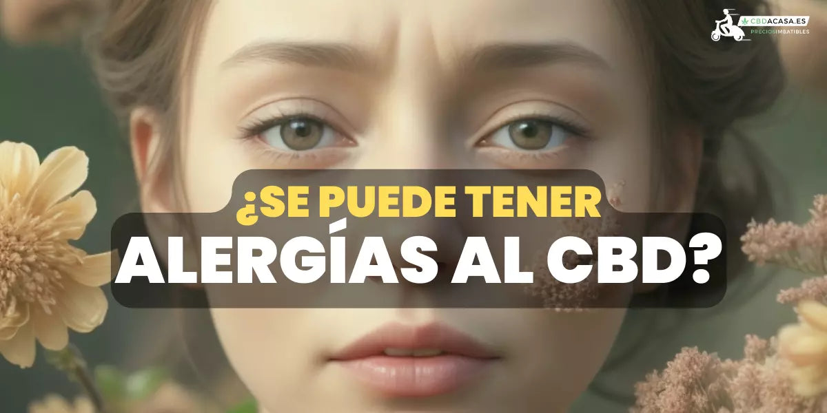 ¿Sabías que se puede tener alergias al CBD?