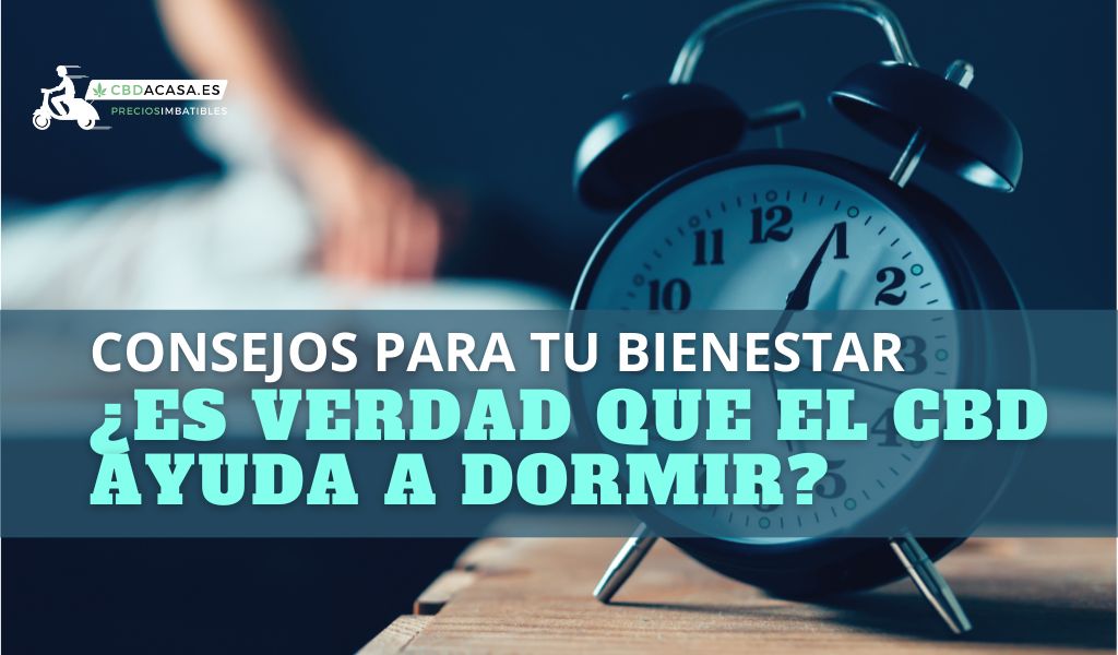 ¿Sirve realmente el CBD para dormir?