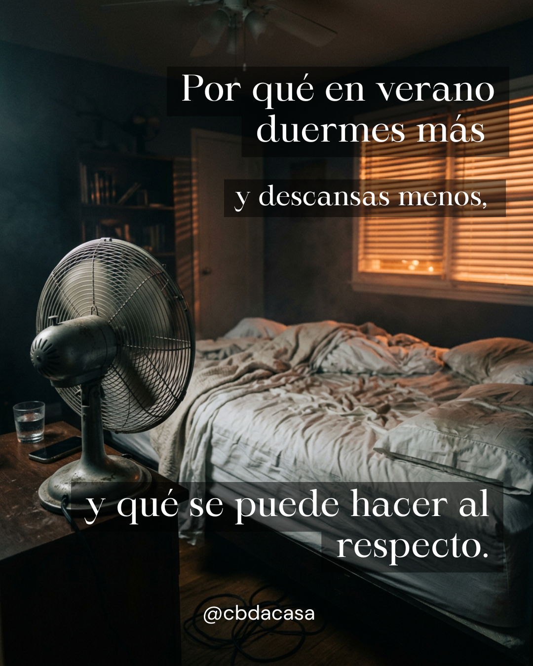 Por qué en verano duermes más horas pero descansas peor